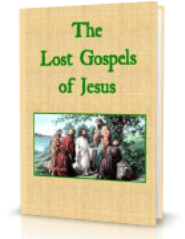 THE LOST GOSPELS OF JESUS CHRIST::GOSPELS OF&nbsp;JAMES